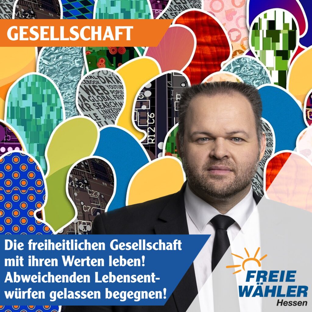 Die freiheitliche Gesellschaft mit ihren Werten leben!